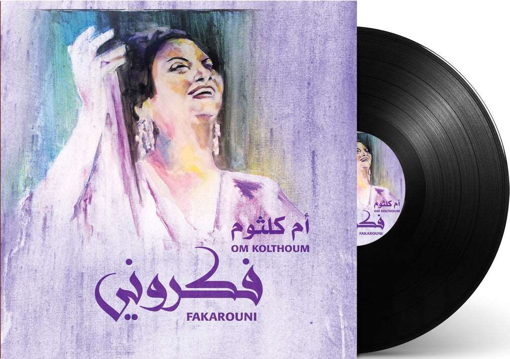 Fakarouni | Om Kolthoum