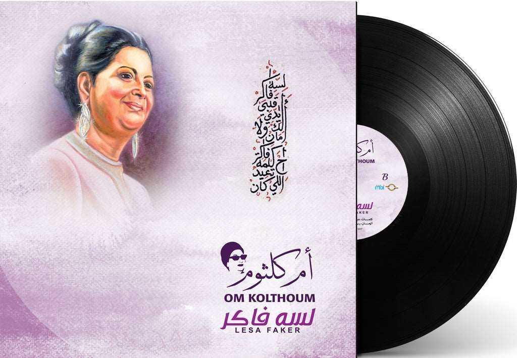 Lesa Faker | Om Kolthoum